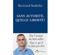 Sans autorité, quelle liberté ?