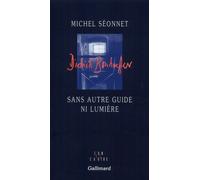 Sans autre guide ni lumière Dietrich Bonhoeffer - Michel Séonnet - Gallimard - broché - Essai
