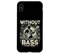 sans Basses, C'est Juste Un Bassiste aigu Coque pour iPhone XS Max