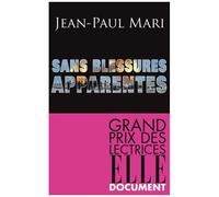 Sans Blessures Apparentes - Enquête Sur Les Damnés De La Guerre