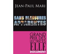 Sans Blessures Apparentes : Grand Prix des Lectrices de ELLE 2009