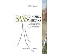 Sans candida albicans - Accompagner une candidose