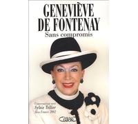 Sans compromis: Conversations avec Sylvie Tellier, Miss France 2002