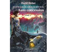 Sans concession Honor harrington 14 - David Weber - Atalante - broché - Roman