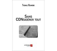 Sans Considérer Tout