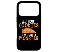 sans Cookies, Je ne suis qu'un Monstre et Un Amateur de Biscuits drôle Coque pour iPhone 17 Pro