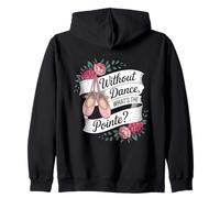 sans Danse, Qu'est-ce Que The Pointe Ballet Dancing ? Sweat à Capuche