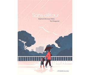 Sans détour - Stéphanie Demasse-Pottier - L'etagere Du Bas - broché - Album jeunesse