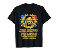 sans dignité il n'y a Pas de liberté - Patrice Lumumba Dire T-Shirt Graphique avec Valeur