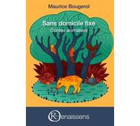Sans Domicile Fixe - Contes Animaliers
