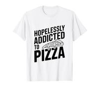 sans Espoir Accro aux Amateurs de Pizza Foodie T-Shirt