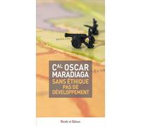 Sans éthique pas de développement - Oscar Maradiaga - Parole Et Silence Eds - broché - Essai