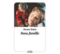 Sans famille - Hector Malot - Ecole Des Loisirs - broché - Roman junior dès 9 ans