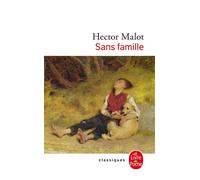 Sans Famille - Hector Malot - Lgf - Poche - Roman