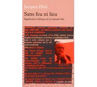 Sans feu ni lieu: Signification biblique de la grande ville
