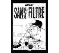 Marsault – Sans filtre, l'intégrale – Bande dessinée – Broché