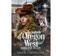 Sans foi ni loi: Fantasy, Trilogie complète en français