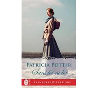 Sans foi ni loi - Patricia Potter - J'ai Lu - Livre