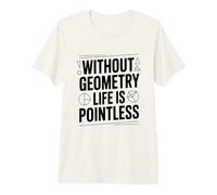 sans géométrie Life is Pointless Funny Math Lover T-Shirt Haut de Gamme