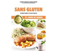 Sans gluten Cuisine simple et savoureuse - Elisabeth Cerqueira - Modus Vivendi Eds - broché - Guide
