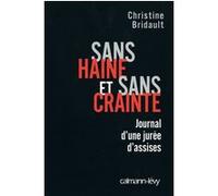 Sans haine et sans crainte CHRISTINE BRIDAULT (Auteur)