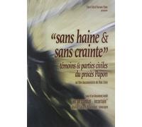 sans Haine et sans crainte-témoins et Parties civiles du procès papon