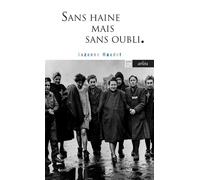 Sans haine mais sans oubli