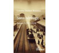 Sans héritage: Saison 1 (1913-1918)