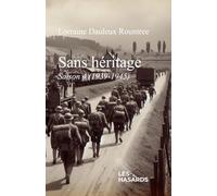 Sans héritage: Saison 4 (1939-1945)