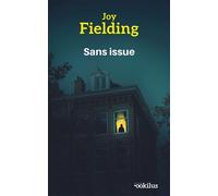 Sans issue Édition en gros caractères - Joy Fielding - Ookilus Editions - broché - Roman
