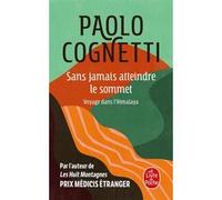 Sans jamais atteindre le sommet Paolo Cognetti (Auteur)