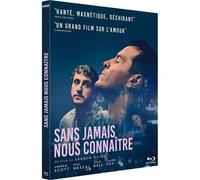 SANS JAMAIS NOUS CONNAÎTRE