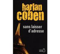 Harlan Coben – Sans laisser d'adresse – Roman, traduction Roxane Azimi – Broché