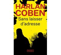 Sans laisser d'adresse - Harlan Coben - Pocket - Poche - Roman