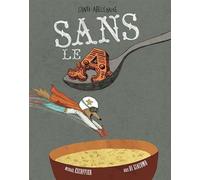 Sans le A - L'anti-abécédaire - Kris Di Giacomo - Ecole Des Loisirs - broché - Album jeunesse dès 3 ans