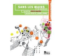 Sans les mains et en danseuse 1 CD audio - Pépito Matéo - Oui Dire - Texte lu (CD) - Textes lus CD