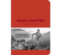 Sans limites Chloe Lanthier (Auteur)