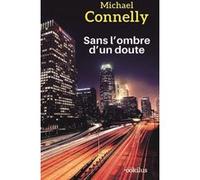 Sans l'ombre d'un doute Michael Connelly (Auteur)