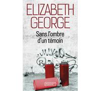 Sans l'ombre d'un témoin - Elizabeth George - Pocket - Poche - Roman