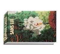 Sans lui Sophie Calle (Auteur)