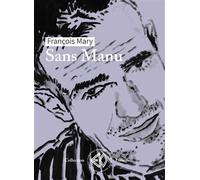 Sans Manu - François Mary - Erosonyx - broché - Poésie