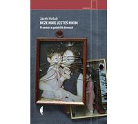 Sans moi tu n'es rien Jacek Ho³ub (Buch auf Polnisch)