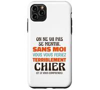 sans Moi Vous Vous Feriez Terriblement Chier Humour Bureau Coque pour iPhone 11 Pro Max