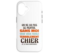 sans Moi Vous Vous Feriez Terriblement Chier Humour Bureau Coque pour iPhone 16
