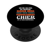 sans Moi Vous Vous Feriez Terriblement Chier Humour Bureau PopSockets PopGrip Adhésif