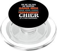 sans Moi Vous Vous Feriez Terriblement Chier Humour Bureau PopSockets PopGrip pour MagSafe