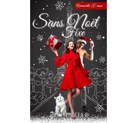 Sans Noël Fixe: comédie romantique