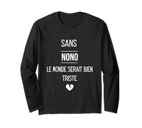 Sans Nono, le monde serait bien triste Manche Longue