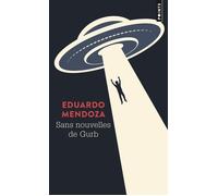 Sans nouvelles de Gurb - Eduardo Mendoza - Points - Poche - Roman