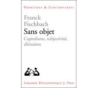 Sans Objet - Capitalisme, Subjectivité, Aliénation